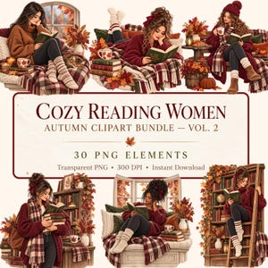 以下が含まれることがあります： COZY READING WOMEN AUTUMN CLIPART BUNDLE - VOL. 2というタイトルのデジタルクリップアートバンドルで、30個のPNG要素が含まれています。ニットのセーターやスカーフを身につけ、秋の雰囲気の中で本を読む人物のイラストが収録されています。