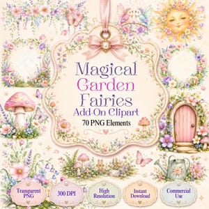 Może przedstawiać: Cyfrowa kolekcja 70 elementów PNG zatytułowana Magical Garden Fairies Add-On Clipart. Obraz zawiera akwarelowe ilustracje różowych grzybów, wieńców kwiatowych, twarzy słońca, różowych drzwi wróżki oraz konewki.