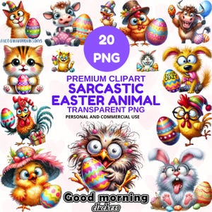 Könnte beinhalten: Eine Sammlung farbenfroher, cartoonartiger Ostertier-Cliparts, darunter Katzen, Kühe, Hühner und Hasen, die jeweils dekorierte Ostereier halten. Der Text "SARCASTIC EASTER ANIMAL" und "Good morning cluckers" ist enthalten.