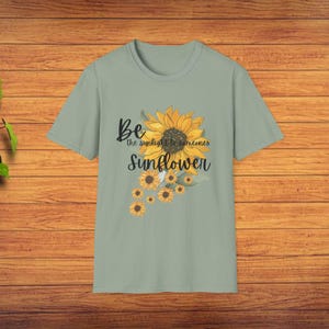 Sunflower Women&#39;s T-Shirt, Motivational Gift for Friends, Unisex Softstyle Tee, Floral Graphic Shirt, Inspirational Tee for Her