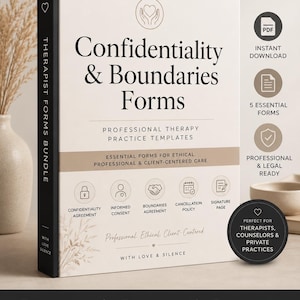 May include: A bundle of "Confidentiality & Boundaries Forms" for therapists, counselors, and private practices. The cover is beige with black text and icons. Includes essential forms for ethical, professional, and client-centered care. Features "Instant Download" and "5 Essential Forms."