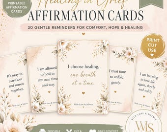 Grief Affirmation Cards | Healing Support for Women (Printable PDF)