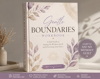 Gentle Boundaries Workbook, Learn Say No Without Guilt (PDF Download)