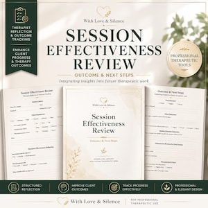 May include: A Session Effectiveness Review document set featuring a central cover page with gold leaf accents and two open interior pages with structured forms for therapist reflection, client engagement tracking, and outcome summaries.