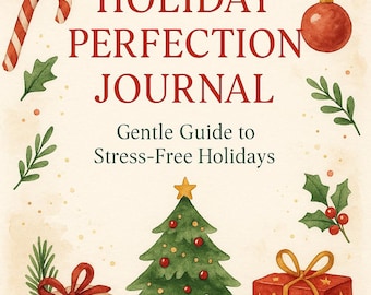 Festive Holiday Self-Care Journal: Printable Christmas Planner for Stress-Free Celebrations