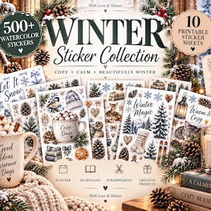May include: A collection of 10 printable sticker sheets featuring over 500 watercolor winter-themed designs. The sheets display illustrations of snowflakes, pinecones, deer, hot cocoa, and cozy apparel, with text including Winter Sticker Collection.