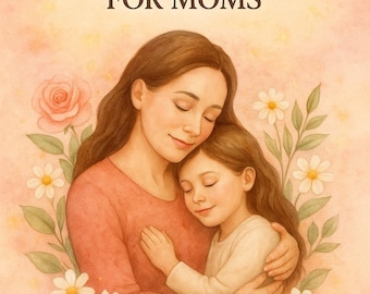 Healing Guide for Moms: Toxic Relationship Recovery & Mindful Parenting After Narcissistic Abuse (PDF)