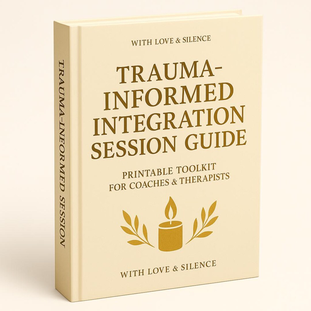 Trauma-informed Integration Session Guide | Printable Toolkit for ...