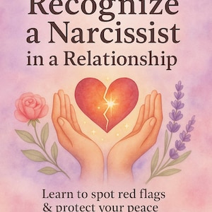 Narcissist Recognition Guide: Red Flags in Relationships – Emotional Awareness Workbook PDF Download