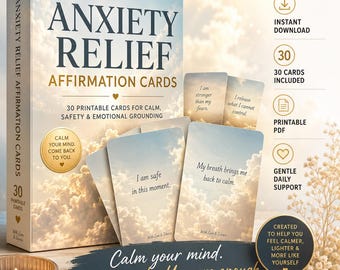 Anxiety Relief Affirmation Cards | 30 Calming Cards for Stress, Nervous System Regulation (Printable PDF)
