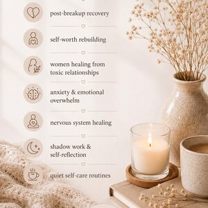 May include: A serene image featuring a lit candle in a glass, a vase with dried flowers, and a mug. Text includes "emotional healing journeys," "post-breakup recovery," and "WITH LOVE & SILENCE." The color palette is soft and neutral.