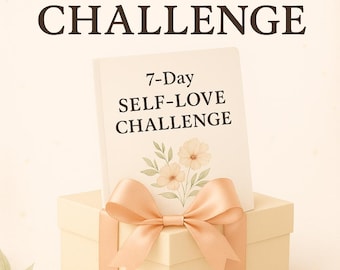 7-Day Self-Love Challenge | Digital PDF Journal with Daily Prompts & Affirmations | Printable Self-Care Workbook
