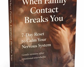 7-Day Reset After Family Contact | Nervous System Recovery Journal | Emotional Healing Workbook PDF