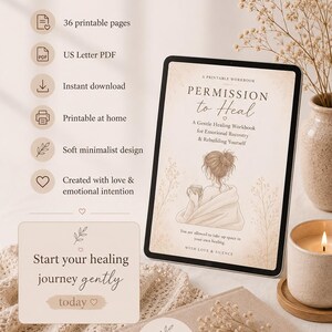 May include: A digital workbook titled "Permission to Heal" with a soft, minimalist design. The cover features an illustration of a person wrapped in a blanket. The workbook includes 36 printable pages, is available for instant download, and is a US Letter PDF.