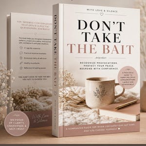 Puede incluir: Un libro titulado Don't Take The Bait con portada blanca, con texto en negro y rosa suave. La portada muestra el subtítulo Recognize Provocations, Protect Your Peace, Respond With Confidence e incluye un pequeño icono de corazón.