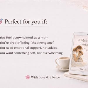 May include: A digital tablet displays the book cover A Mother's Quiet Survival Guide, featuring an illustration of a person holding a child. Beside it sits a ceramic cup on a saucer. Text lists points including feeling overwhelmed as a mom.