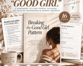 May include: A self-reflection workbook titled Breaking the Good Girl Pattern with a beige cover, featuring a person's back, alongside two workbook pages, a mug with the text Boundaries create a softer life, and icons for self-growth.