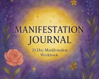 Manifest Your Dreams: 21-Day Law of Attraction Workbook with 369 Method, Vision Board, and Affirmations
