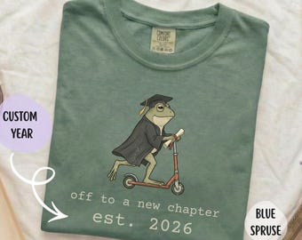 Personalized Graduation Gift Shirt, Funny Frog Class of 2026 Tee, Comfort Colors, Custom Grad Gift for Her, Senior Gift, New Chapter Shirt