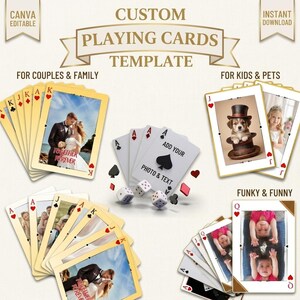 May include: Custom playing card template with various designs. Includes cards for couples and family, kids and pets, and funky and funny themes. The cards feature photos and text, with a Canva editable option and instant download.