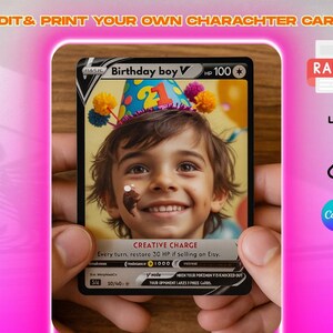 Puede incluir: Una tarjeta de personaje personalizada con la foto de un ni&ntilde;o sonriente con un gorro de cumplea&ntilde;os. La tarjeta muestra "Birthday boy V" y "CREATIVE CHARGE". La tarjeta se sostiene en las manos, con el texto "EDIT & PRINT YOUR OWN CHARACTER CARD" en la parte superior.