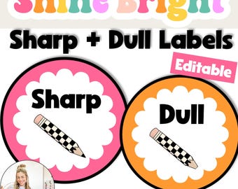Sharp Dull Pencil Labels Shine Bright Classroom Decor Editable