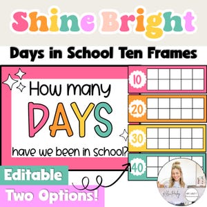 How Many Days Have We Been in School? Shine Bright Ten Frames Counting Numbers Sense Place Value