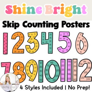 May include: Colorful educational posters with the words "Shine Bright" and "Skip Counting Posters." The image features numbers 1-12 in various colors, with skip counting sequences. The text "4 Styles Included | No Prep!" is also visible.