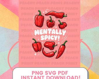 Mentally Spicy Hot Pepper Clipart, Sassy Mental Health Design (Digital Download)