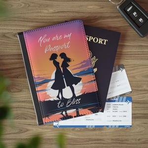 Passport Cover &quot;You are my Passport to Bliss&quot; Travel Gift Lesbian Travel Wallet LGBTQ Passport Holder Subtle Pride Accessory Anime lovers