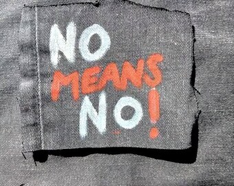 Nee betekent nee! Patch, grenspatch, nee betekent nee, patchmode, handgemaakte patch