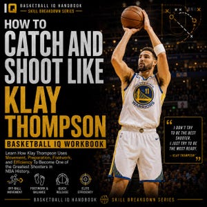 May include: A basketball instructional book titled How to Catch and Shoot Like Klay Thompson, featuring a photo of a player in a white and blue Golden State Warriors uniform shooting a basketball, with text detailing basketball skills and a quote.