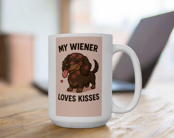 Dachshund Ceramic Mug, Wiener Dog Lover Coffee Cup, Funny Dog Mom Gift, 11oz 15oz Novelty Tea Mug, Dog Owner Present