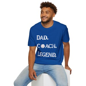 Dad Coach Legend T-Shirt, Father&#39;s Day Gift, Baseball Coach Apparel, Sports Dad Shirt, Classic Unisex Tee, Team Spirit Wear