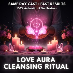 Peut inclure: Image avec le texte "SAME DAY CAST • FAST RESULTS" et "LOVE AURA CLEANSING RITUAL". L'image montre un symbole de cœur lumineux tenu entre deux mains, entouré de bougies, de cristaux et de fleurs.