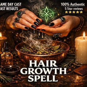 May include: An image promoting a hair growth spell. The image features a copper bowl with herbs, candles, and a bottle of oil. The text reads "Hair Growth Spell", "Same Day Cast, Fast Results", and "100% Authentic, 5 Star reviews".