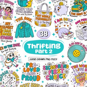 May include: A collection of colorful hand-drawn digital illustrations featuring thrifting-themed graphics, including a tote bag, a denim jacket, a piggy bank, a vinyl record, and various text phrases like Thrifting part 2 and Pre-loved and proud.