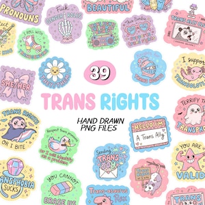 May include: A selection of colourful, hand-drawn PNG files with designs supporting trans rights. Designs include phrases like "Trans Rights," "Trans Ally," and illustrations of a ghost, axolotl, and dinosaur. The number "39" is in the centre.