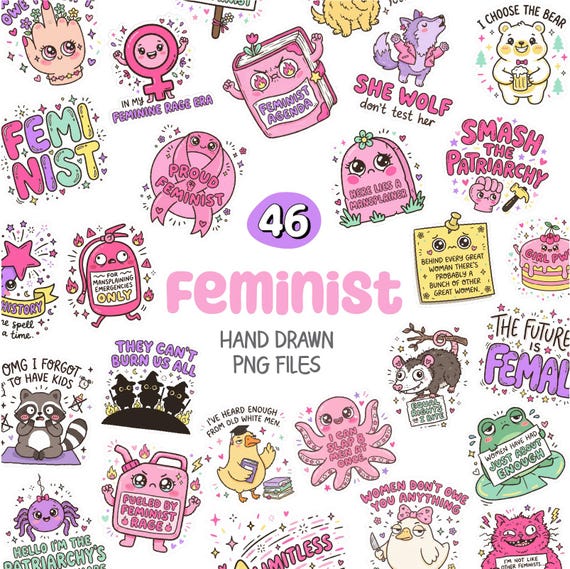 Feminist PNG Bundle | Female Rage Anti Patriarchy Quotes Sublimation Clipart Sticker Digital Download