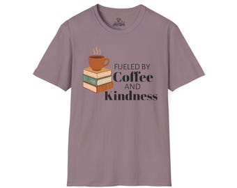 Coffee and Kindness Unisex T-Shirt