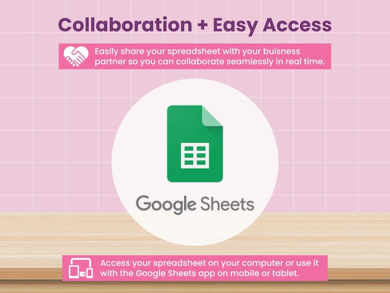May include: An image promoting Google Sheets, featuring a green spreadsheet icon within a white circle. Text reads "Collaboration + Easy Access" and "Google Sheets." Pink banners provide additional information about sharing and accessing spreadsheets.