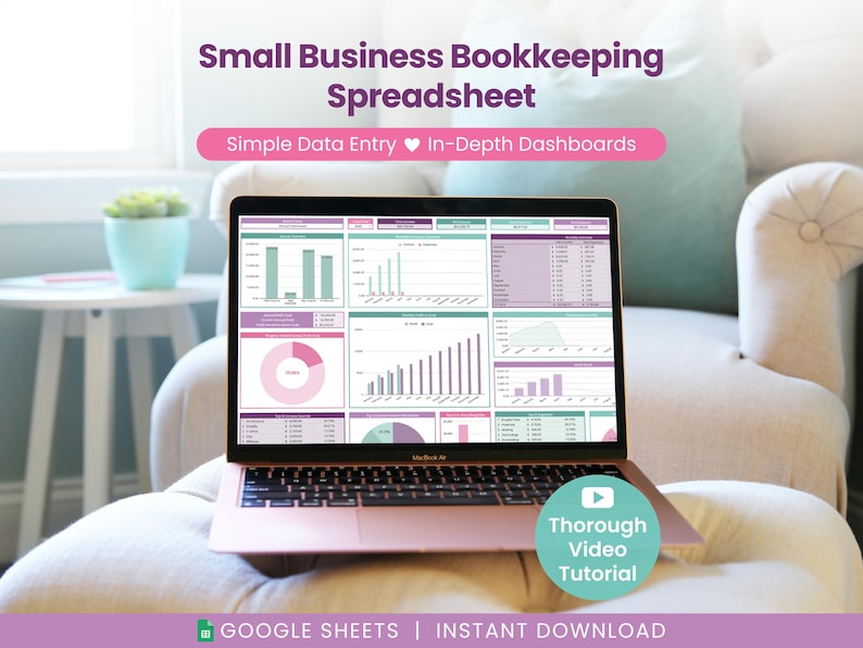 May include: A rose gold laptop displaying a small business bookkeeping spreadsheet with charts and graphs. The screen shows data entry and in-depth dashboards. Text on the screen reads "Simple Data Entry" and "In-Depth Dashboards". The laptop is on a white chair.