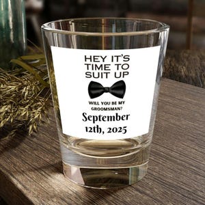 Be My Groomsman 1.5 oz Shot Glass, Bachelor Party Gift, Black and white design, Custom Wedding Shot Glass, Personalized Shooter Glass