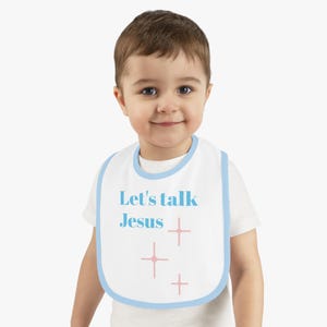 Let&#39;s Talk Jesus&#39; Baby Jersey Bib with Contrast Trim Cute Religious Baby Gift, Infant Feeding, Christening Gift, Great gift for Baby Shower.