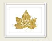 Autumn Blessings Maple Leaf  Art Print - Fall Decor Faux Gold Leaf