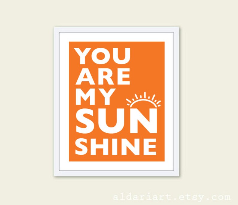 You Are My Sunshine Typography Print Poster Unframed Quote Love Nursery Home