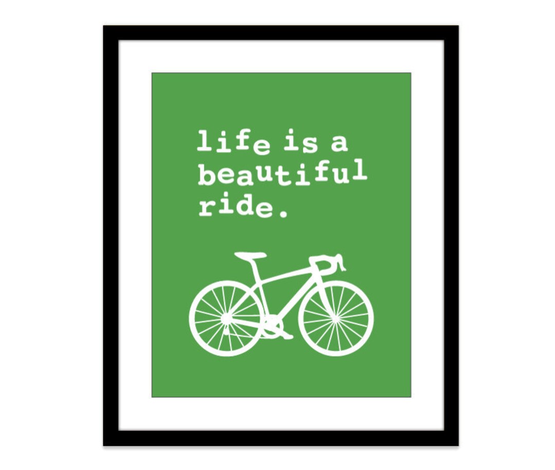 Life is a Beautiful Ride Digital Print Bike Bicycle Wall Art Etsy