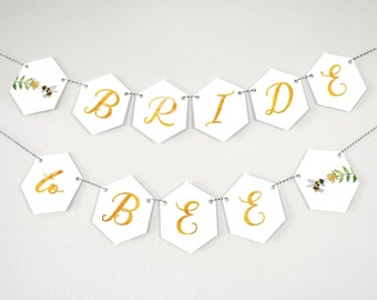 Bride to Bee Bridal Shower Digital Printable Banner - Includes She Found Her Honey, Meant to Bee