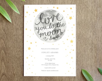 Love you to the Moon and Back Birthday Party Invitation Printable for a Gender Neutral Space First Birthday