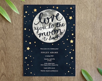 Love you to the Moon and Back Birthday Party Invitation Printable for a Gender Neutral Space First Birthday